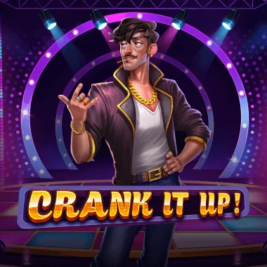 Crank It Up
